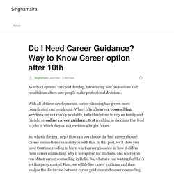 Do I Need Career Guidance? Way to Know Career option after 10th