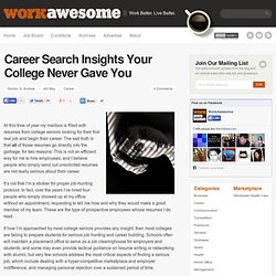 Career Search Insights Your College Never Gave You