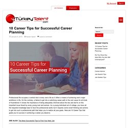 10 Career Tips for Successful Career Planning