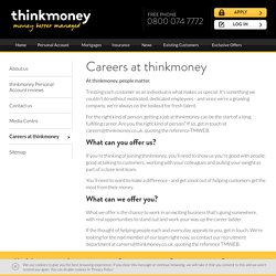 Careers at thinkmoney