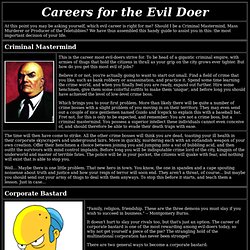Careers for the Evil Doer