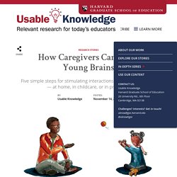 How Caregivers Can Boost Young Brains