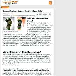 Caresole Circa Knee – Neue Kniebandage auf dem Markt - openPR