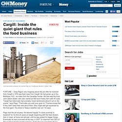 Cargill: Inside the quiet giant that rules the food business - Oct. 27