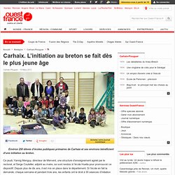 Carhaix. L’initiation au breton se fait dès le plus jeune âge - Carhaix-Plouguer - Éducation