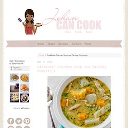 · Caribbean Chicken Soup and Parsley Dumplings