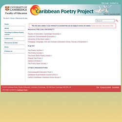Caribbean Poetry, Faculty of Education, University of Cambridge » Resources & Links