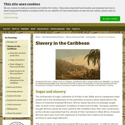 Slavery in the Caribbean - International Slavery Museum, Liverpool museums