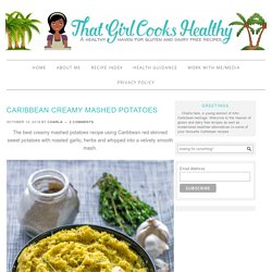 Caribbean creamy mashed potatoes - That Girl Cooks Healthy