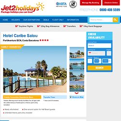 Hotel Caribe Salou - Port Aventura - Costa Brava - Jet2holidays - Jet2holidays.com