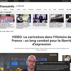 La caricature dans l'Histoire de France : un long combat pour la liberté d'expression