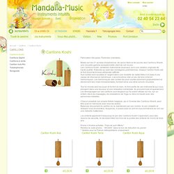 Carillons Zaphir - Carillons shanti - carillons koshi en France -