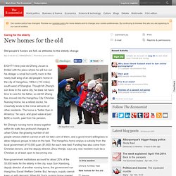Caring for the elderly: New homes for the old