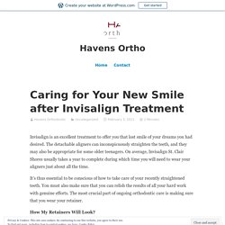 Caring for Your New Smile after Invisalign Treatment