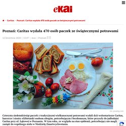 Poznań: Caritas wydała 470 osób paczek ze świątecznymi potrawami