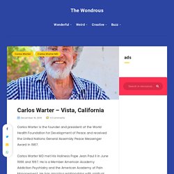 Carlos Warter - Vista, California - The Wondrous