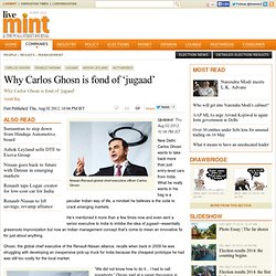 Why Carlos Ghosn is fond of &#8216;jugaad&#8217;