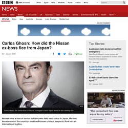 Carlos Ghosn: How did the Nissan ex-boss flee from Japan?
