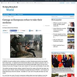 Carnage as Europeans refuse to take their medicine