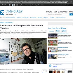 Le carnaval de Nice pleure le dessinateur Tignous - Jeudi 08.01
