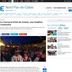 Le Carnaval d'été de Cassel, une tradition centenaire