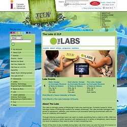 The Labs @ CLP, Teens @ Carnegie Library of Pittsburgh