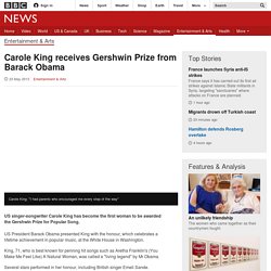 Carole King receives Gershwin Prize from Barack Obama