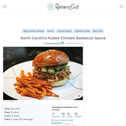 North Carolina Barbecue Pulled Chicken Sauce Recipe