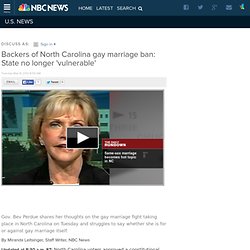 Backers of North Carolina gay marriage ban: State no longer 'vulnerable'