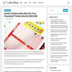 South Carolina Man Wins On Two Powerball Tickets Worth $200,000
