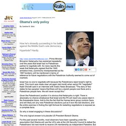 Caroline B. Glick: Obama's only policy