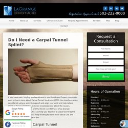 Do I Need a Carpal Tunnel Splint? - La Grange KY - La Grange Chiropractic