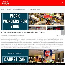 Carpet Can Work Wonders For Your Living Space