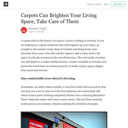 Carpets Can Brighten Your Living Space, Take Care of Them