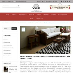 Shop Carpets and Rugs at Never Seen Before Sale by Yak Carpet Store
