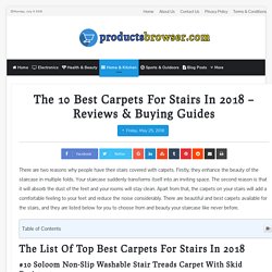 The 10 Best Carpets For Stairs in 2018 – Reviews & Buying Guides