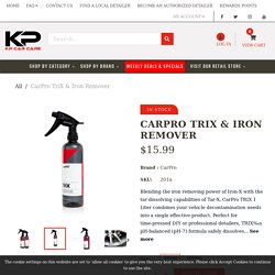 CarPro TriX & Iron Remover – KP Car Care
