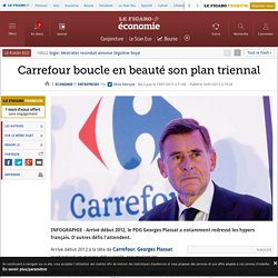 Carrefour boucle en beauté son plan triennal
