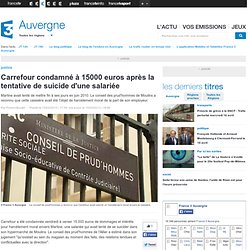 Carrefour condamné à 15000 euros après la tentative de suicide d'une salariée