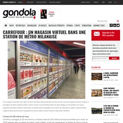 Carrefour : magasin virtuel à Milan