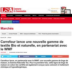 Carrefour lance une nouvelle gamme de textile...