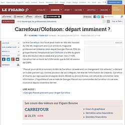 Flash Eco : Bourse: Carrefour bondit, Olofsson part?