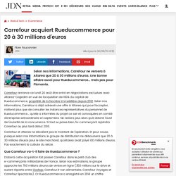 Carrefour acquiert Rueducommerce pour 20 à 30 millions d'euros