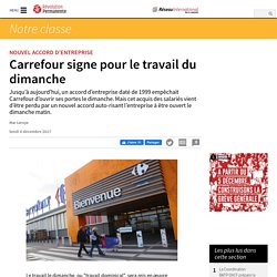 Carrefour signe pour le travail du dimanche