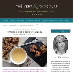 Carrés choco-coco dans un bol - The Vert et Chocolat