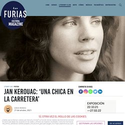 Jan Kerouac: ‘Una chica en la carretera’ – Las Furias Cultural Magazine