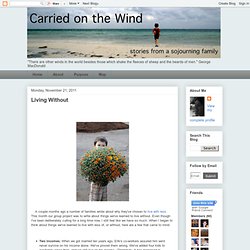 Carried on the Wind: Living Without