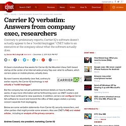 Carrier IQ verbatim: Answers from company exec, researchers