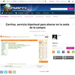 Carritus, servicio hiperlocal para ahorrar en la cesta de la compra