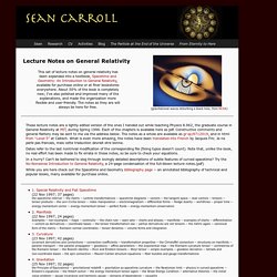 Sean Carroll: Lecture Notes on General Relativity